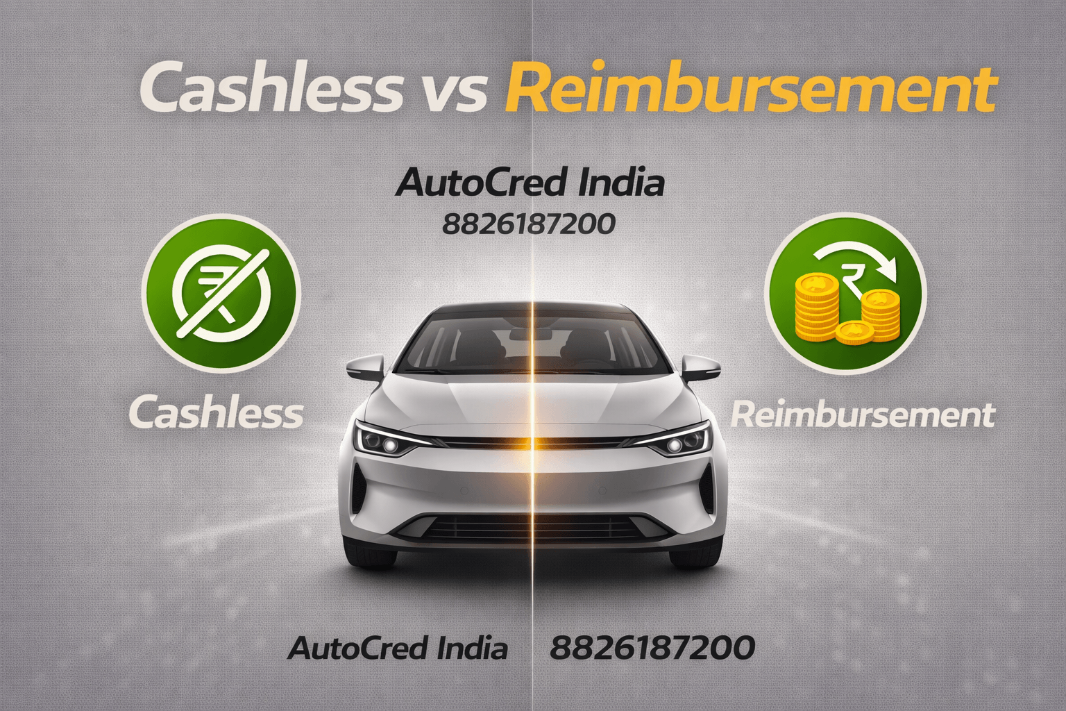 Cashless vs reimbursement car insurance claim comparison India AutoCred guide