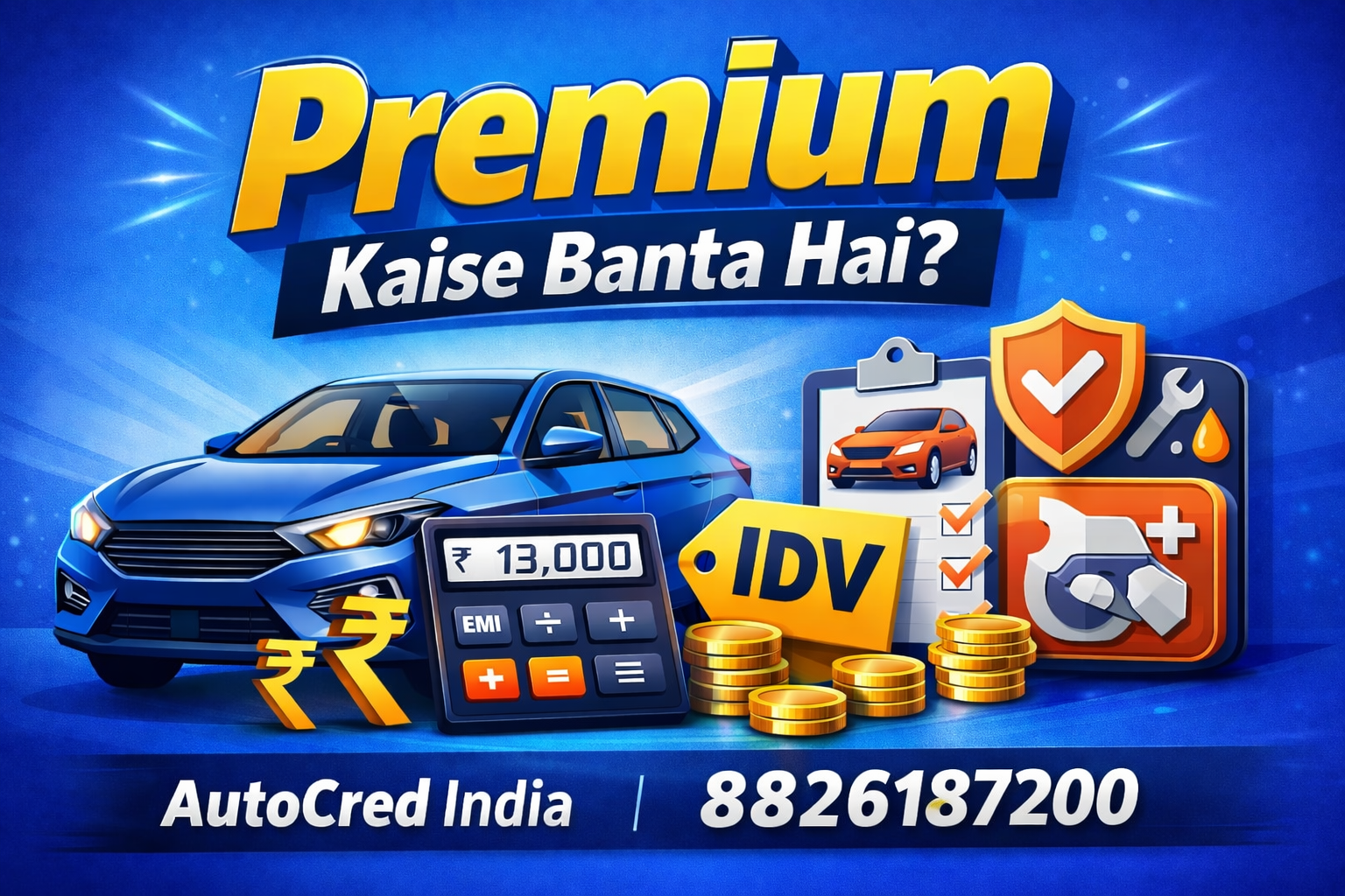 How car insurance premium is calculated India AutoCred guide