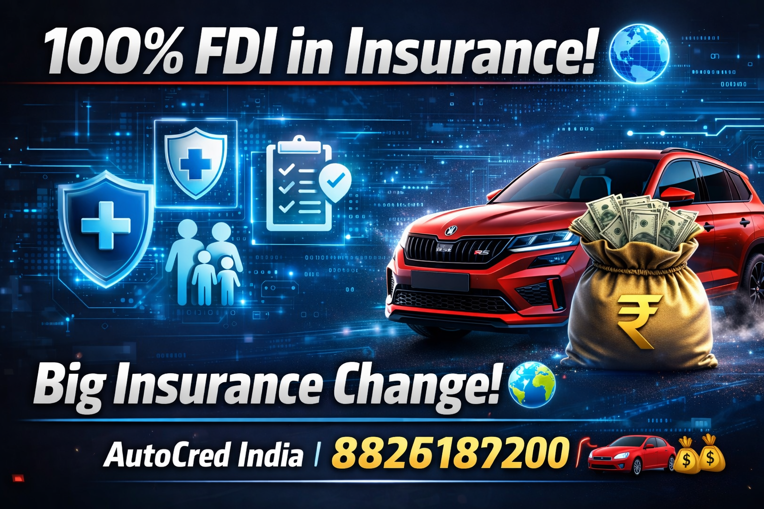 100 percent FDI insurance sector impact on car insurance India